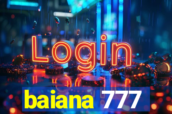 baiana 777